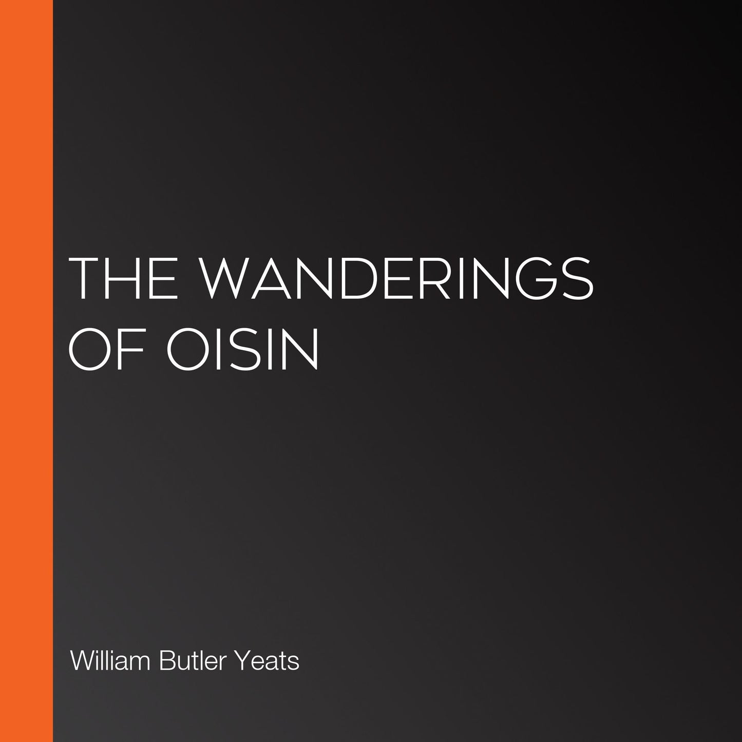 The Wanderings of Oisin