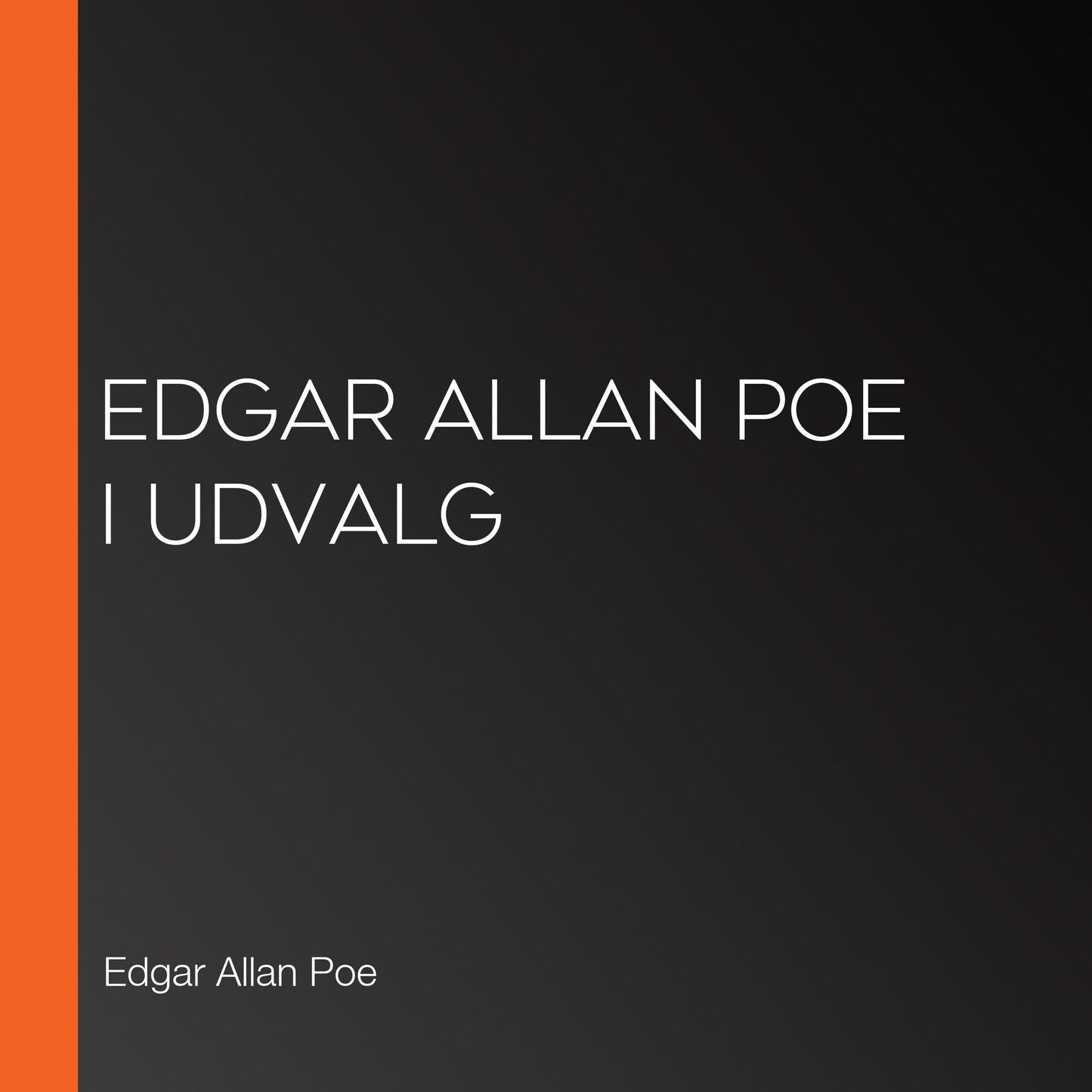 Edgar Allan Poe i udvalg