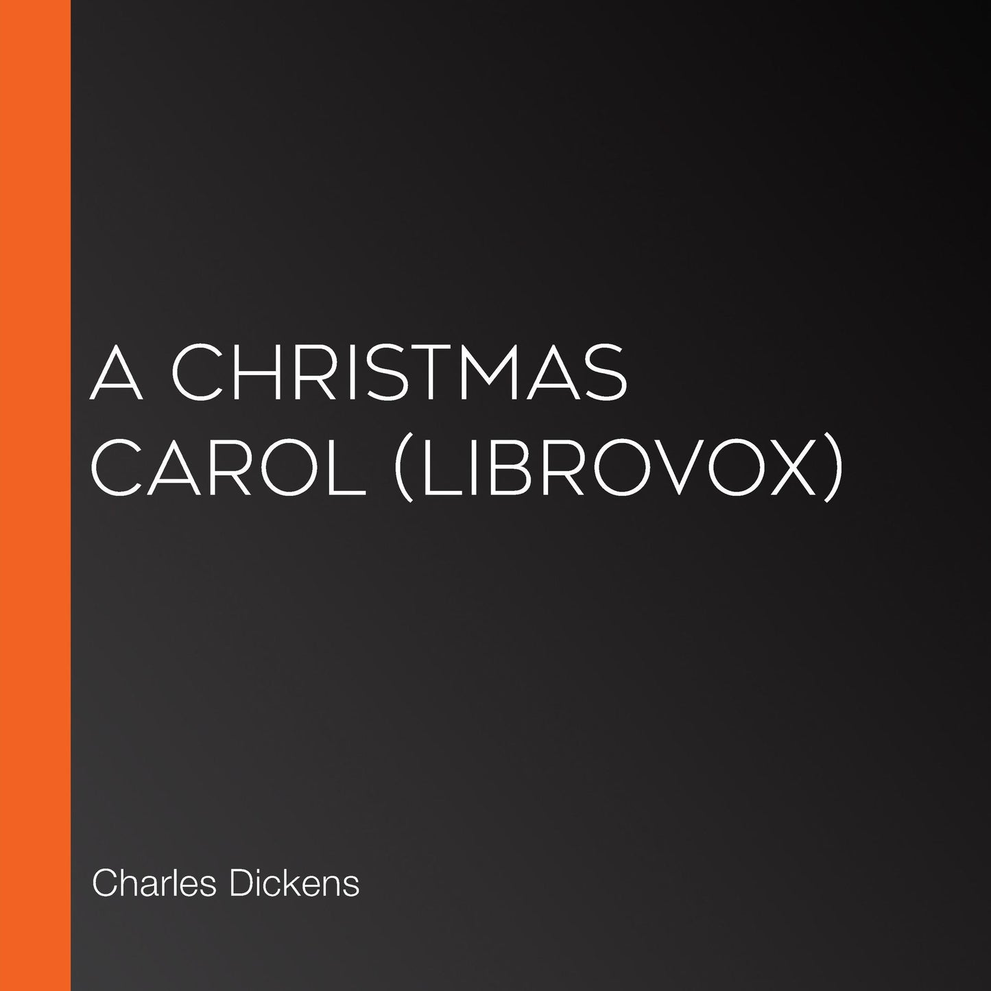 Christmas Carol, A (Librovox)