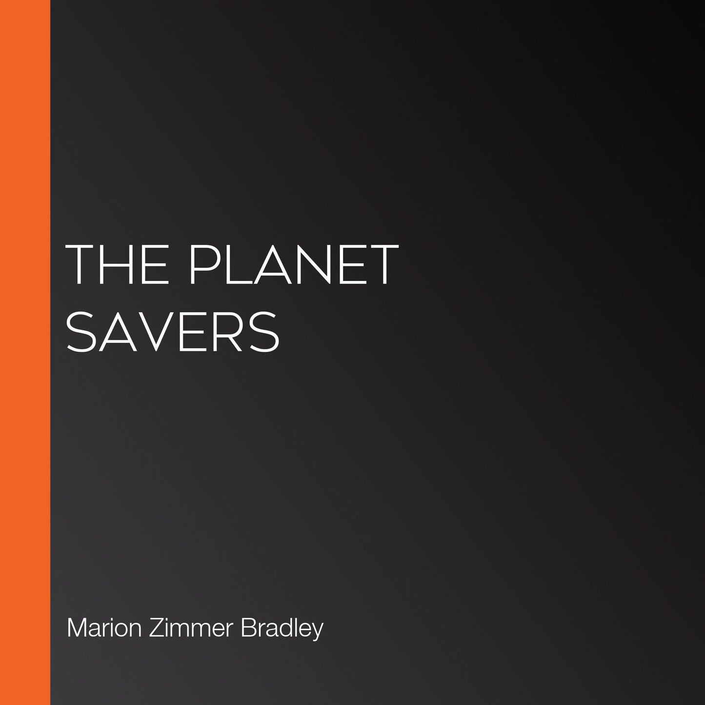 The Planet Savers