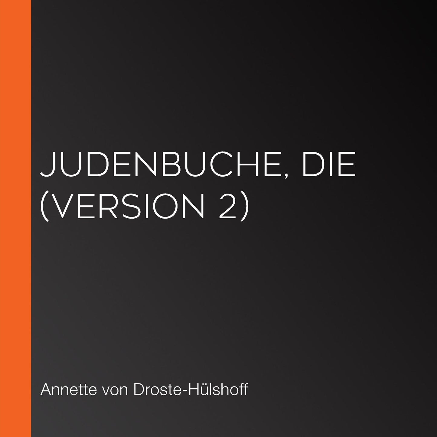 Judenbuche, Die (Version 2)