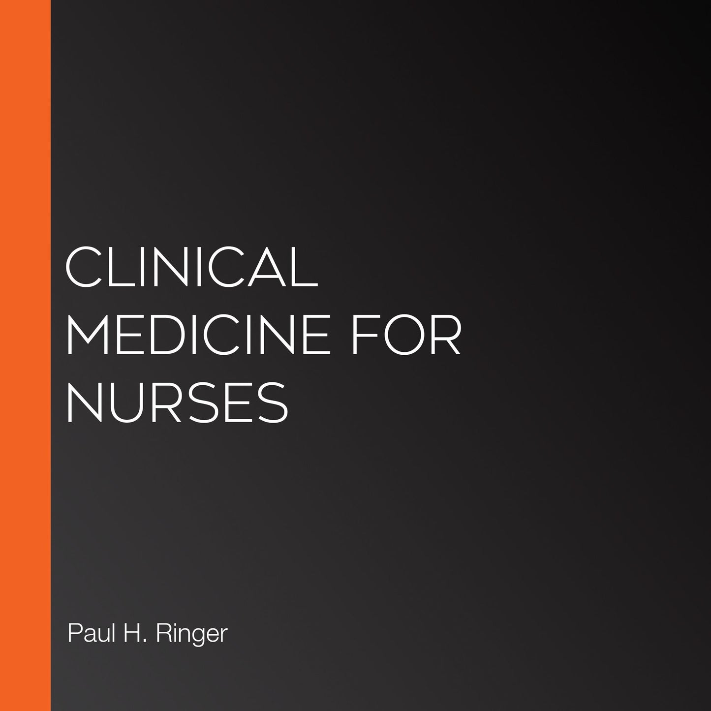 Clinical Medicine For Nurses
