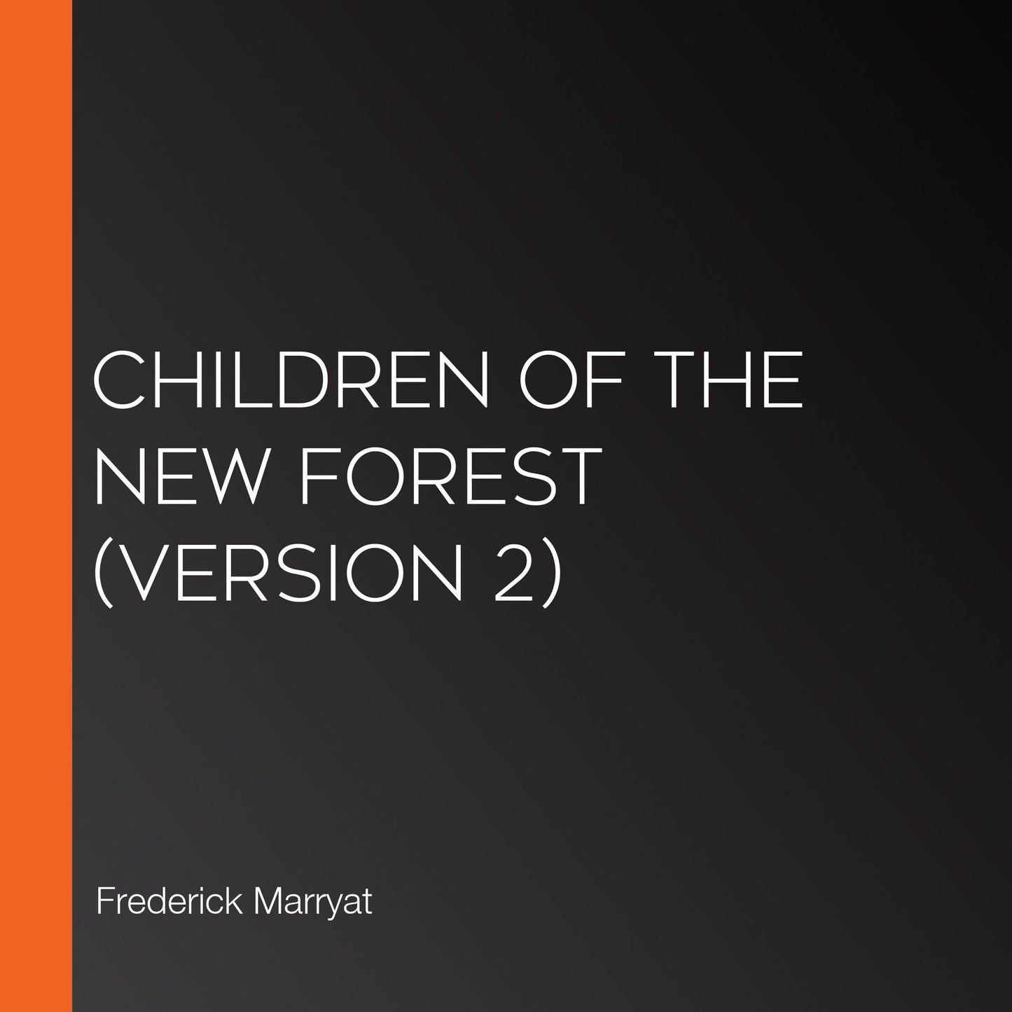 Children of the New Forest (version 2)