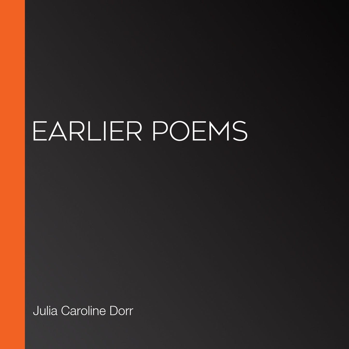 Earlier Poems