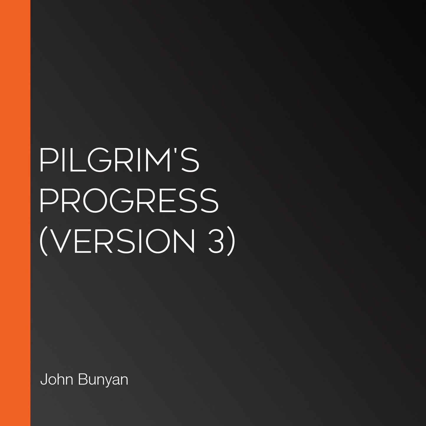 Pilgrim's Progress (version 3)