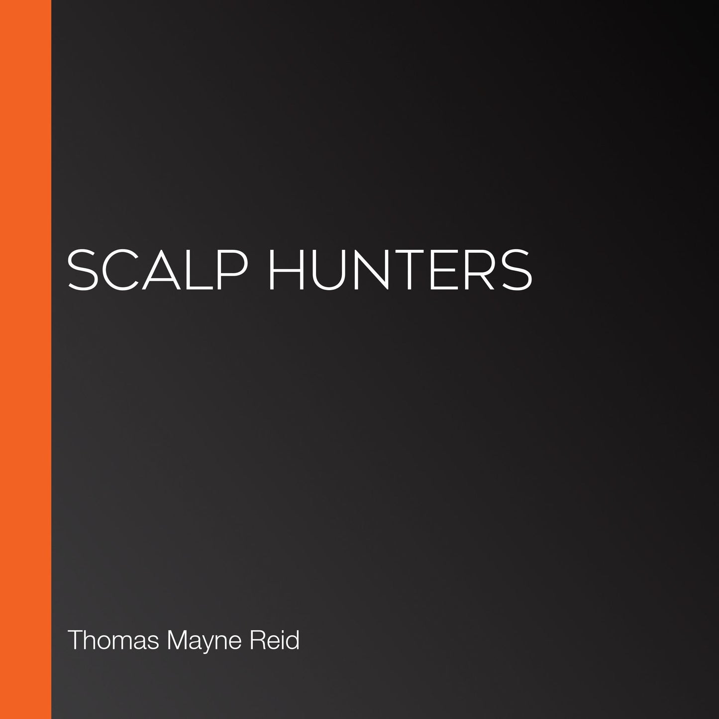 Scalp Hunters
