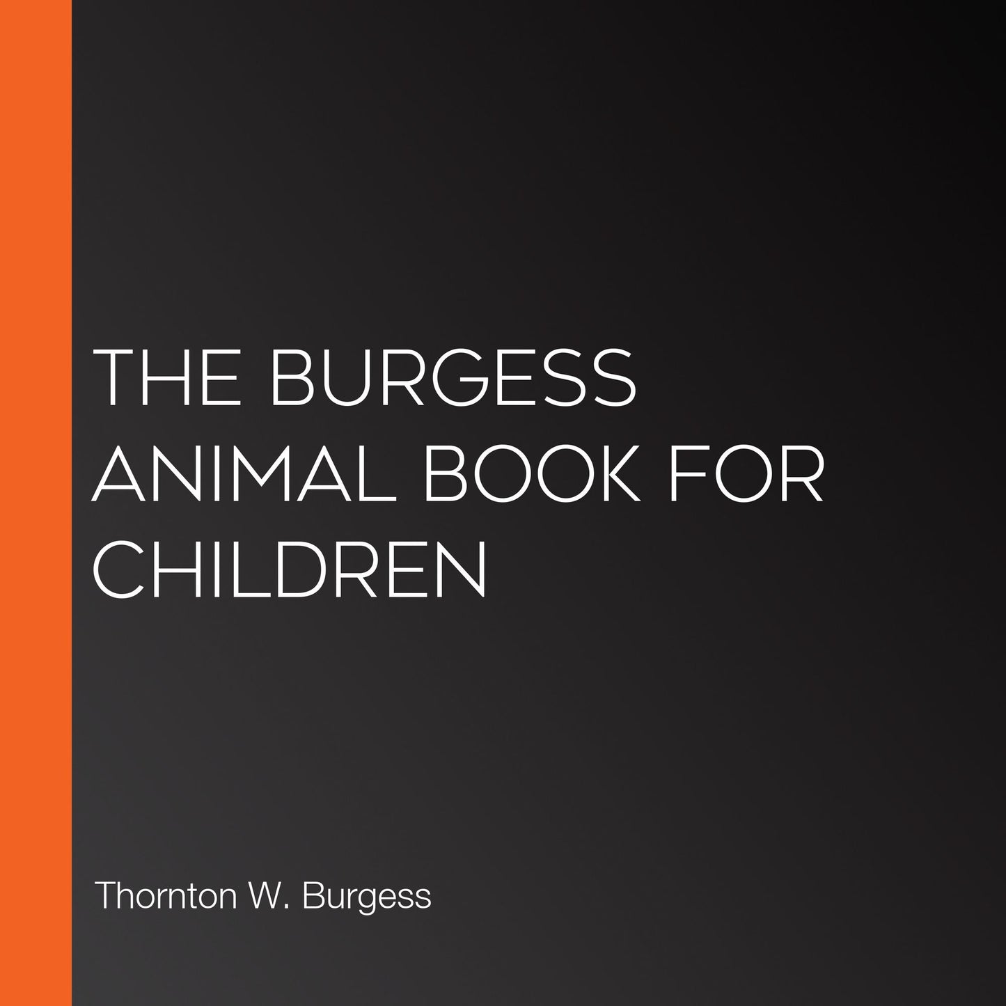 The Burgess Animal Book for Children