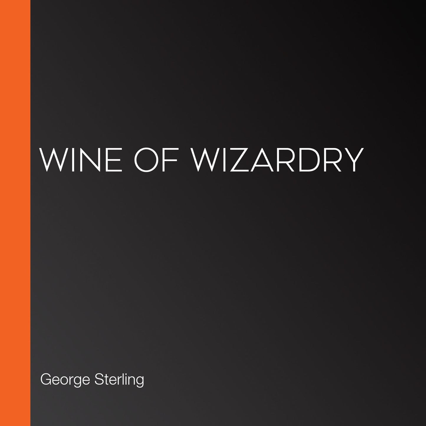Wine of Wizardry