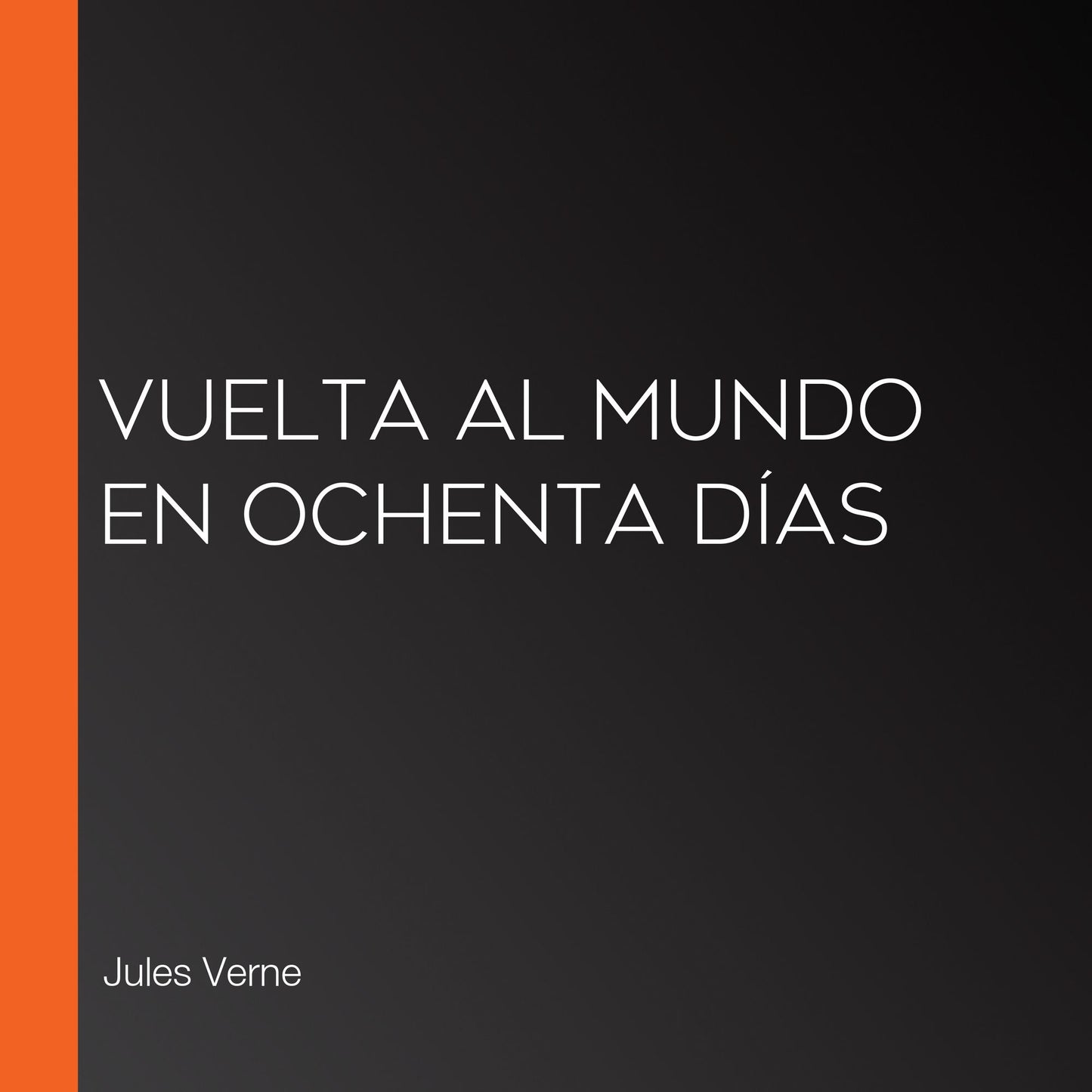 vuelta al mundo en ochenta dÃ­as
