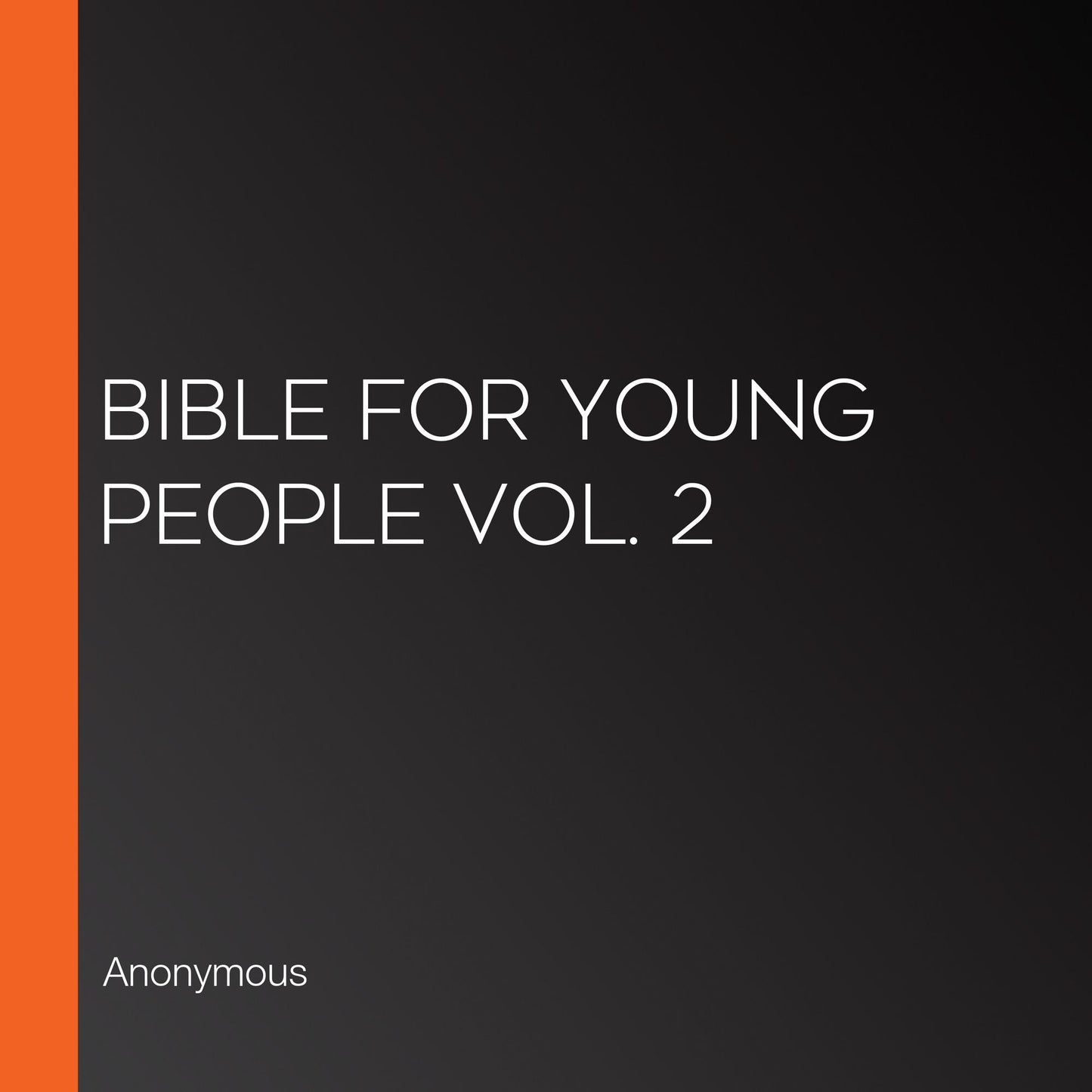 Bible For Young People Vol. 2