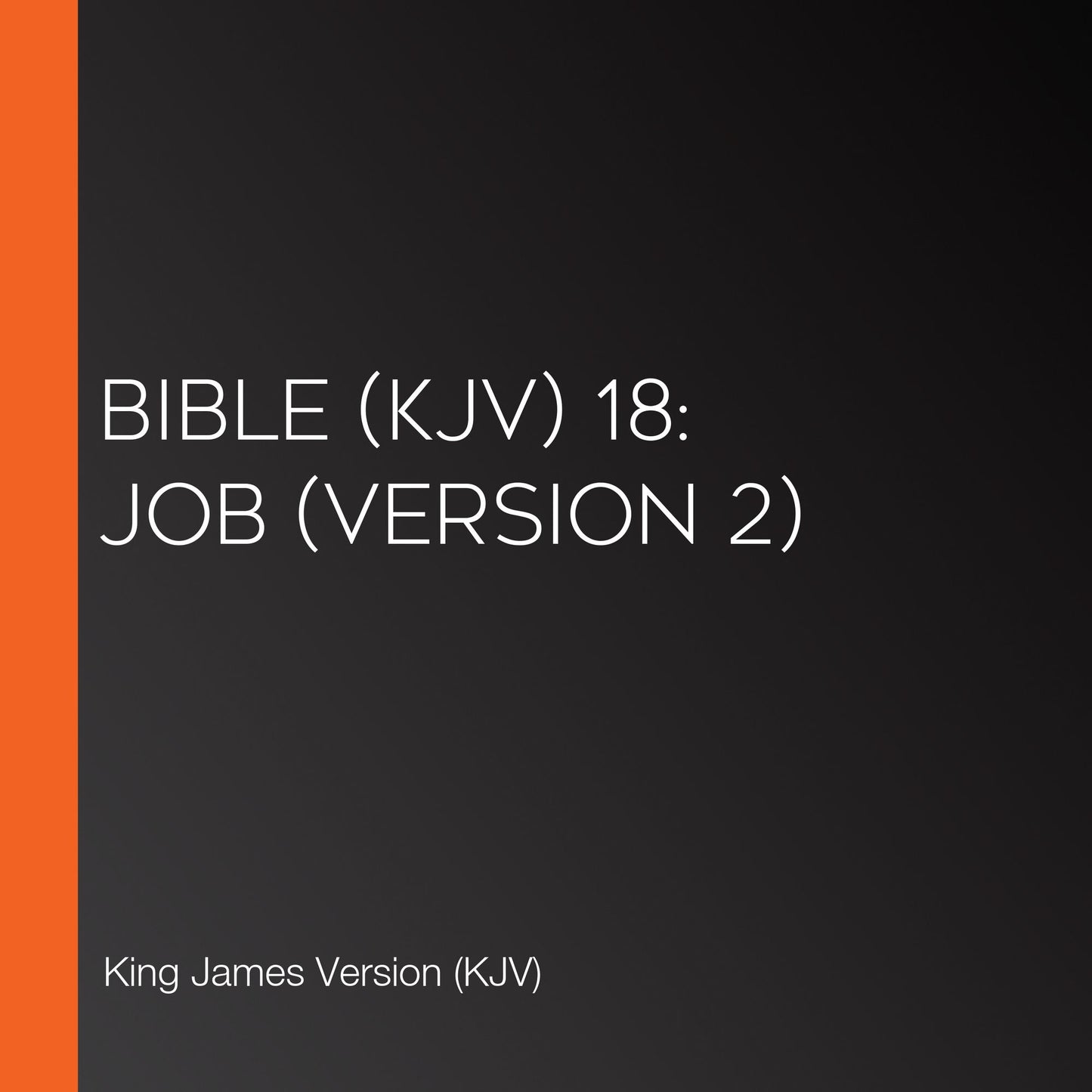 Bible (KJV) 18: Job (version 2)