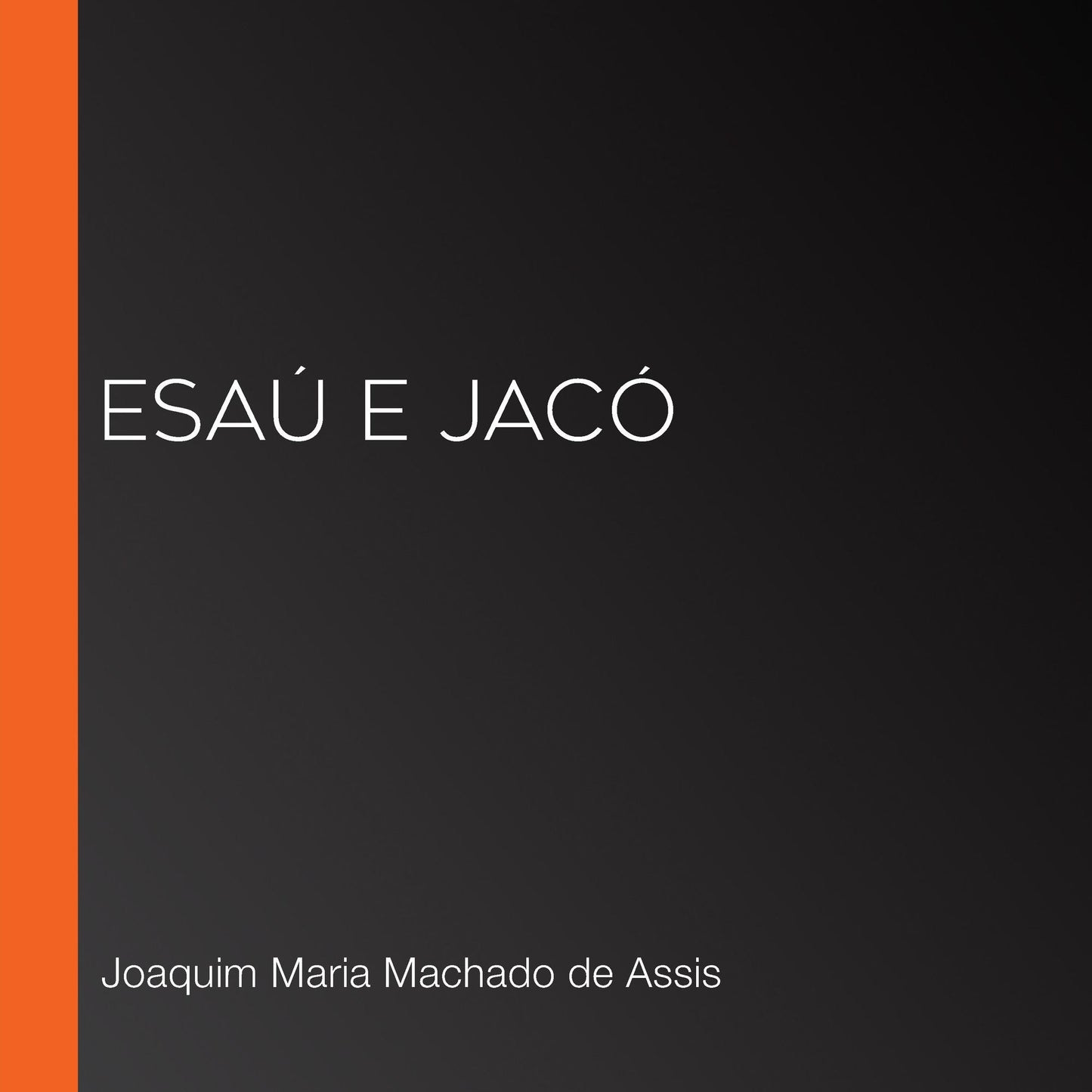 EsaÃº e JacÃ³