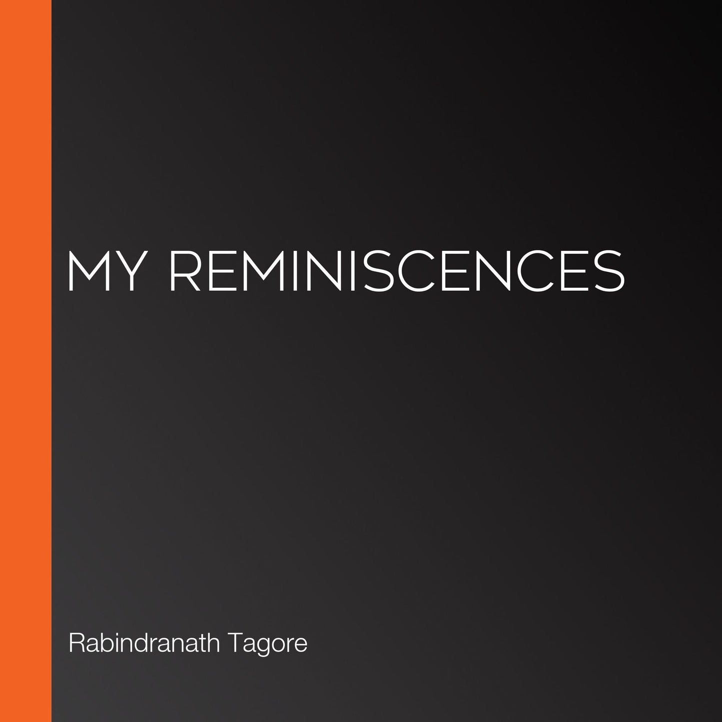 My Reminiscences