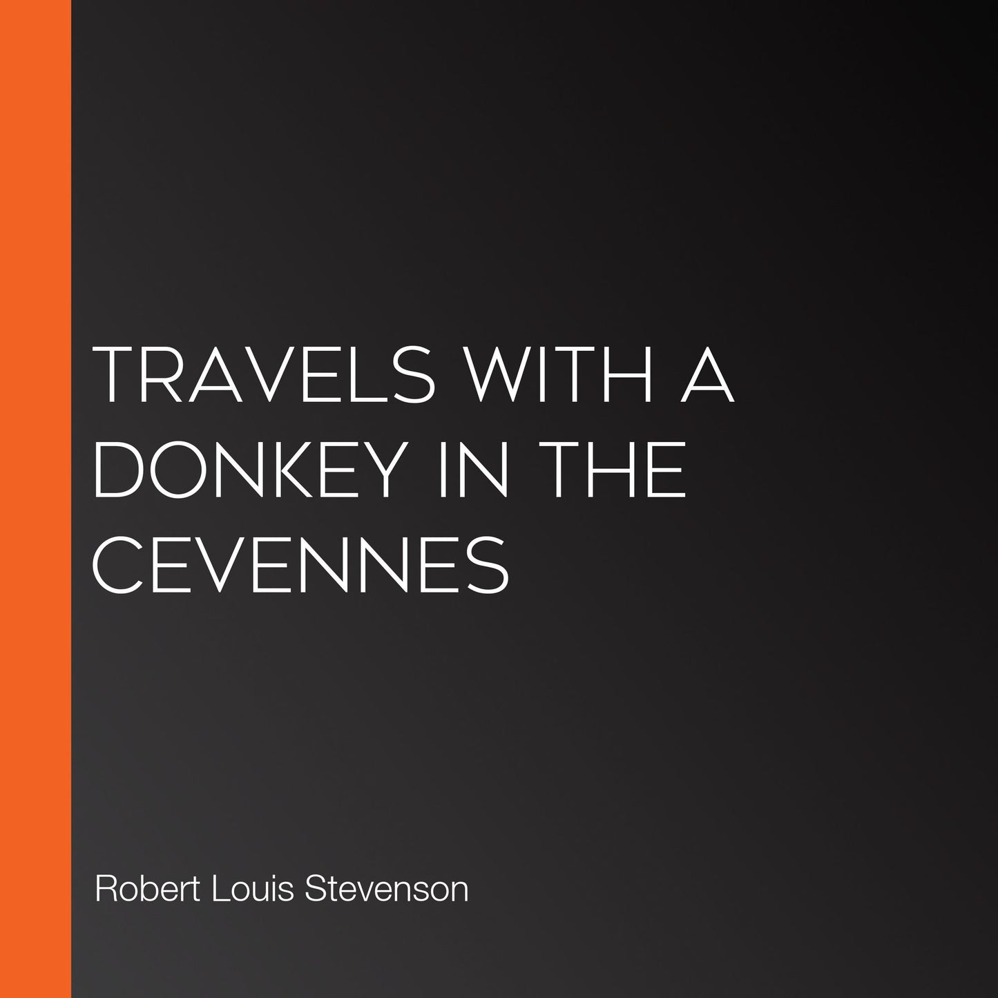 Travels with a Donkey in the Cevennes