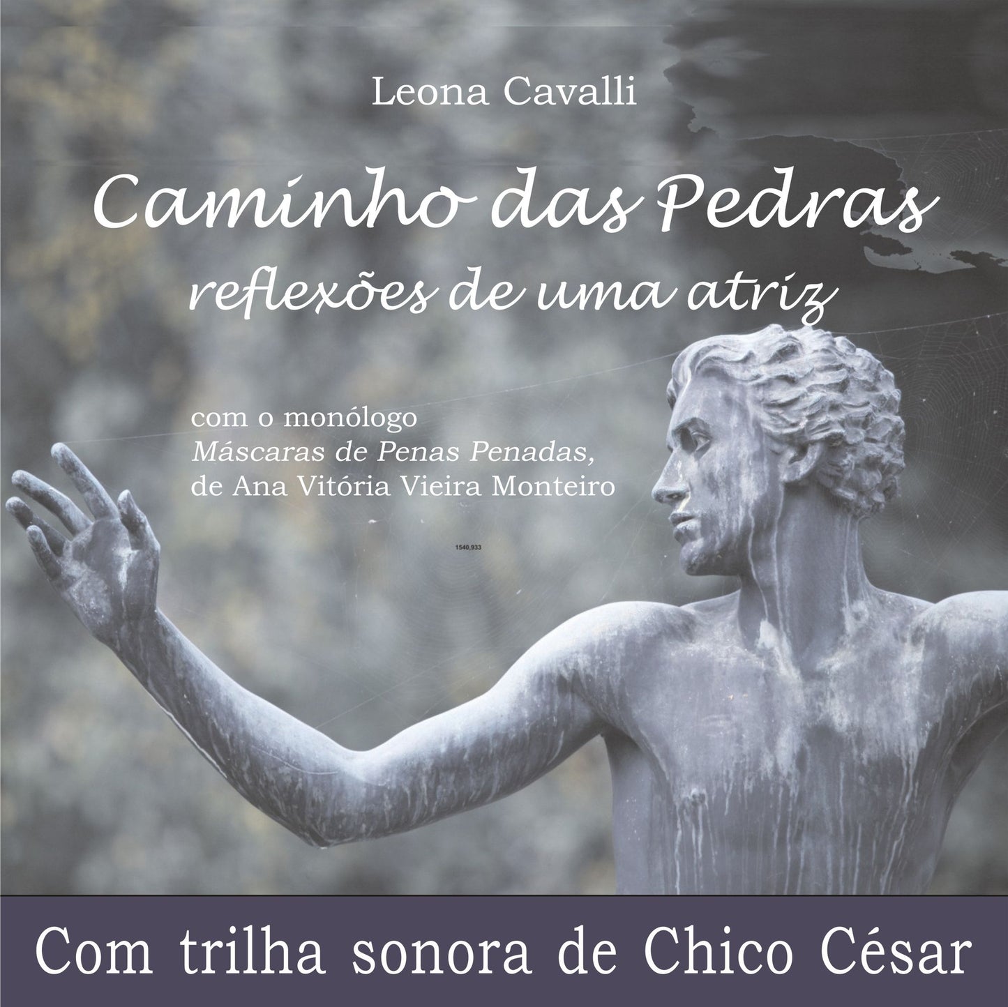 Caminho das Pedras: Reflexões de uma atriz