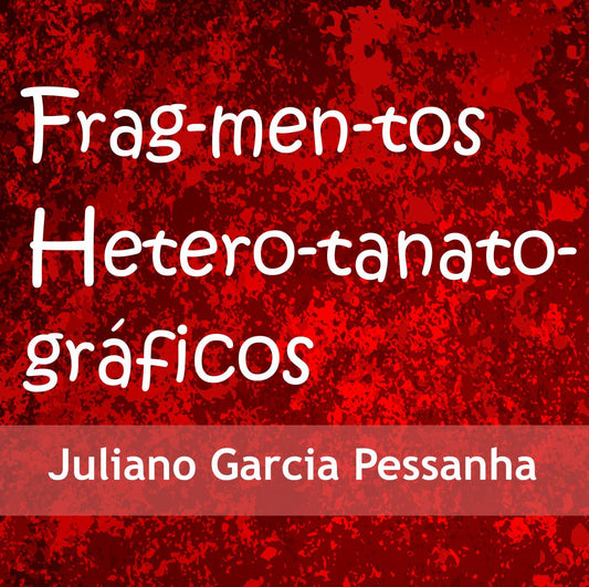 Fragmentos Heterotanatográficos