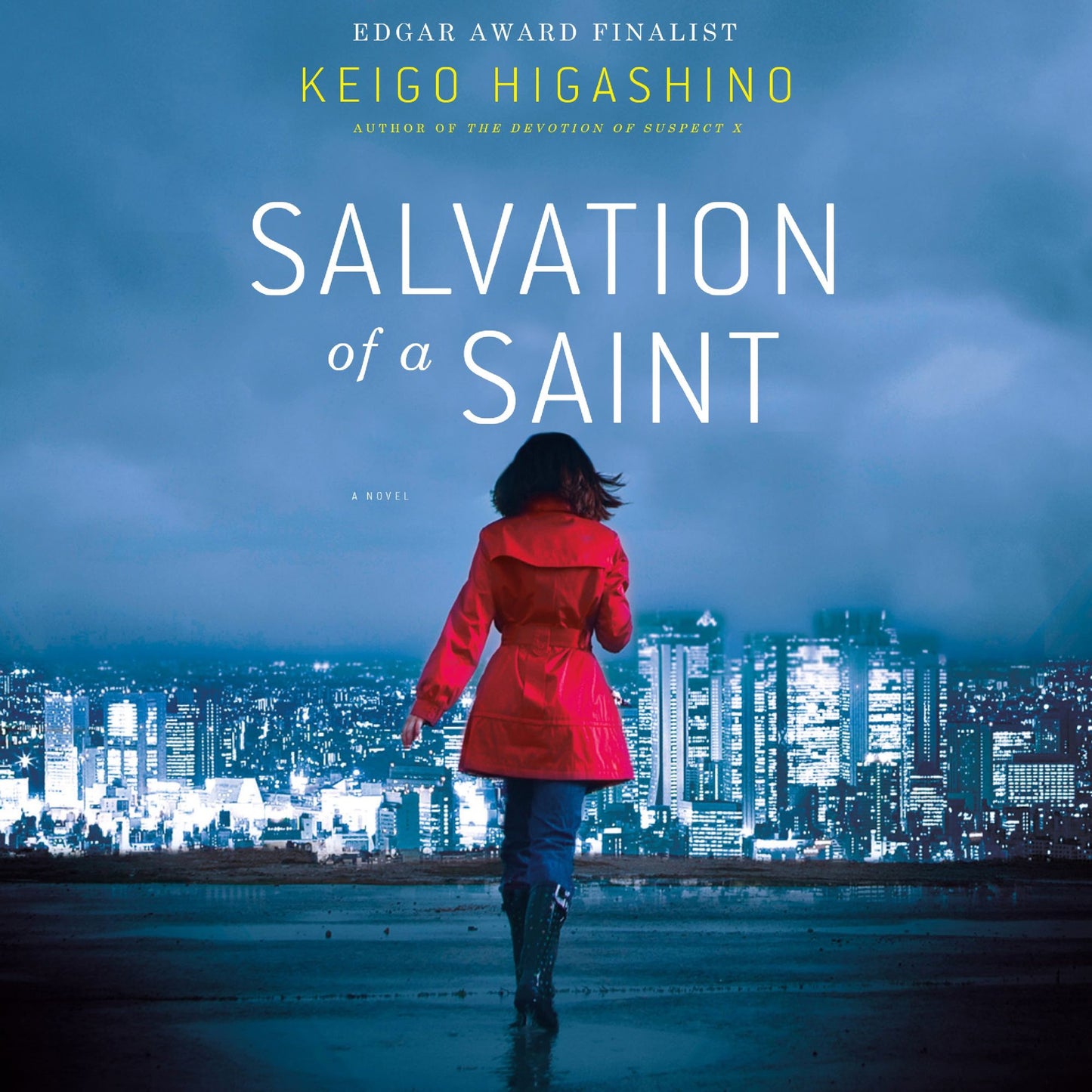 Salvation of a Saint: A Detective Galileo Novel