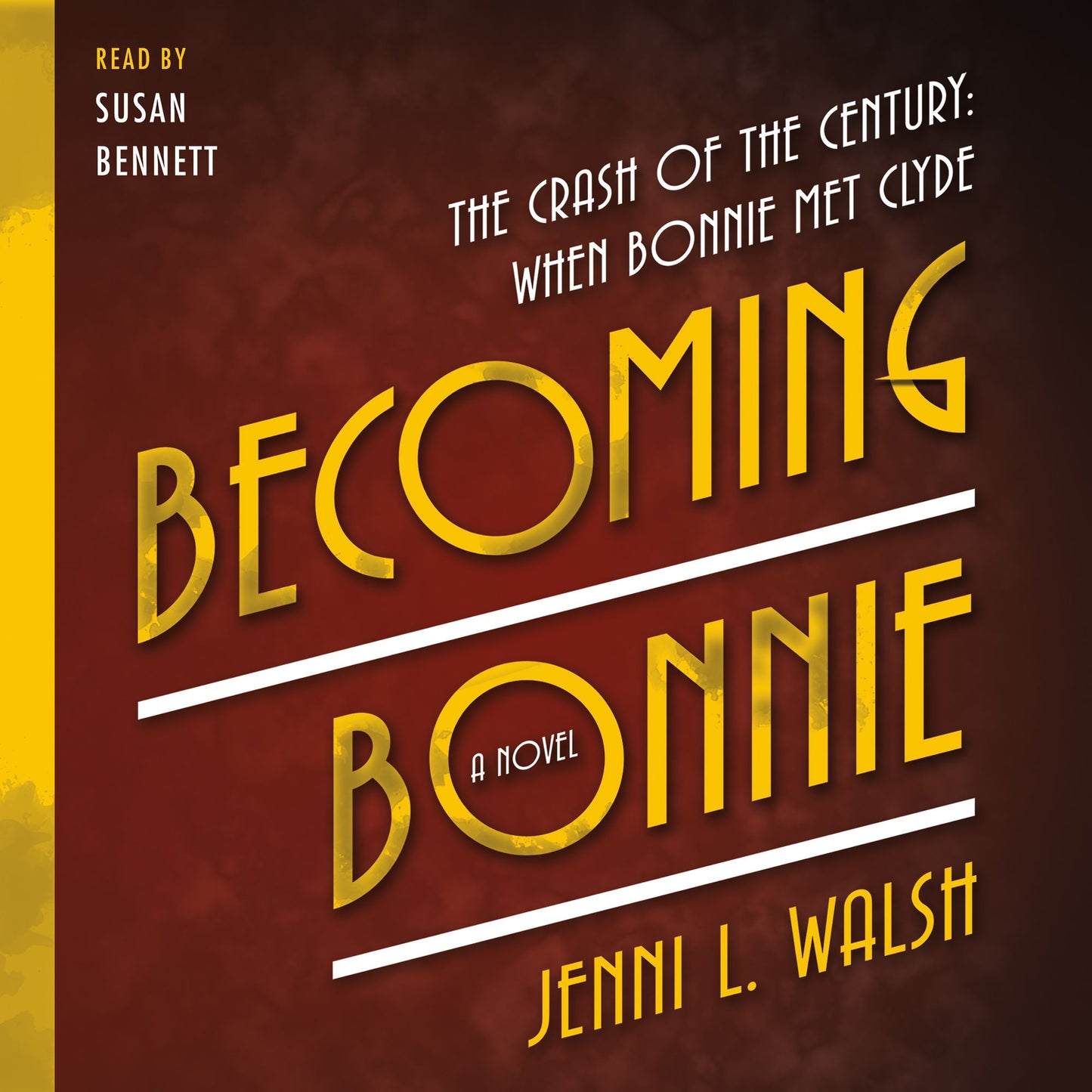 Becoming Bonnie: A Novel