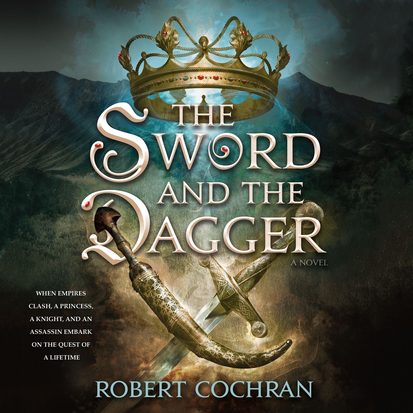 The Sword and the Dagger : A Novel