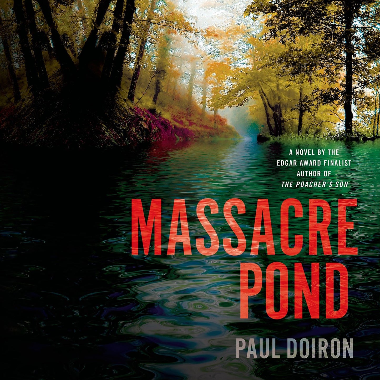 Massacre Pond: A Novel