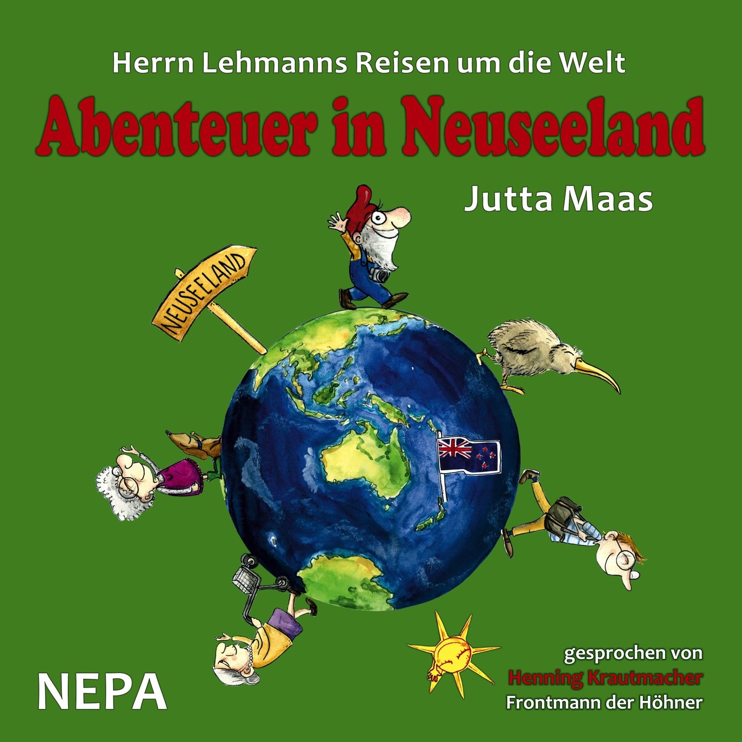 Herrn Lehmanns Reisen um die Welt : Abenteuer in Neuseeland