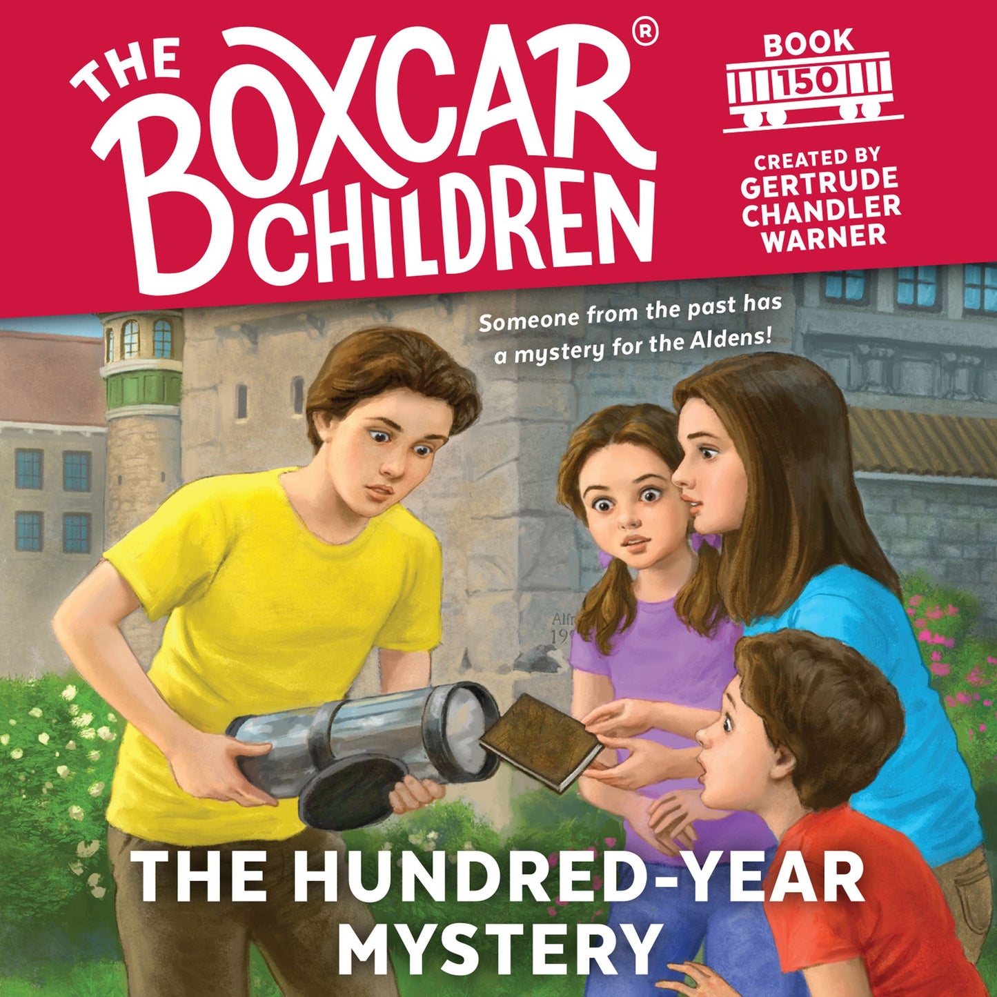 The Hundred-Year Mystery: Someone from the past has a mystery for the Aldens!
