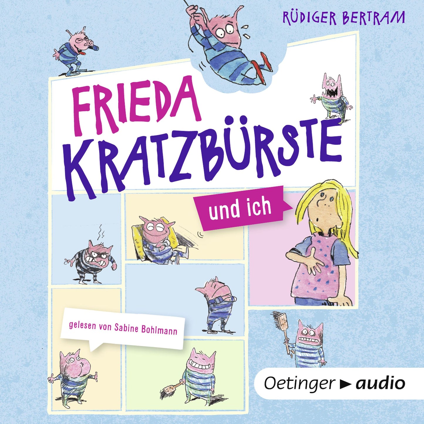 Frieda Kratzbürste und ich (Abridged)