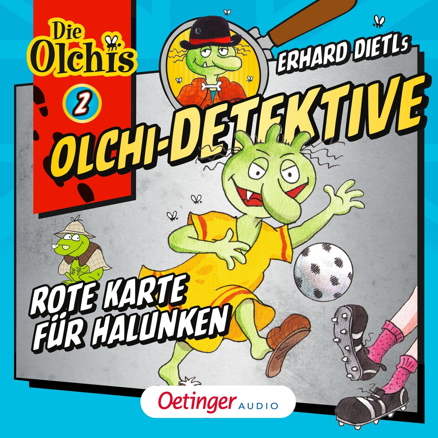 Olchi-Detektive 2. Rote Karte für Halunken (Abridged)