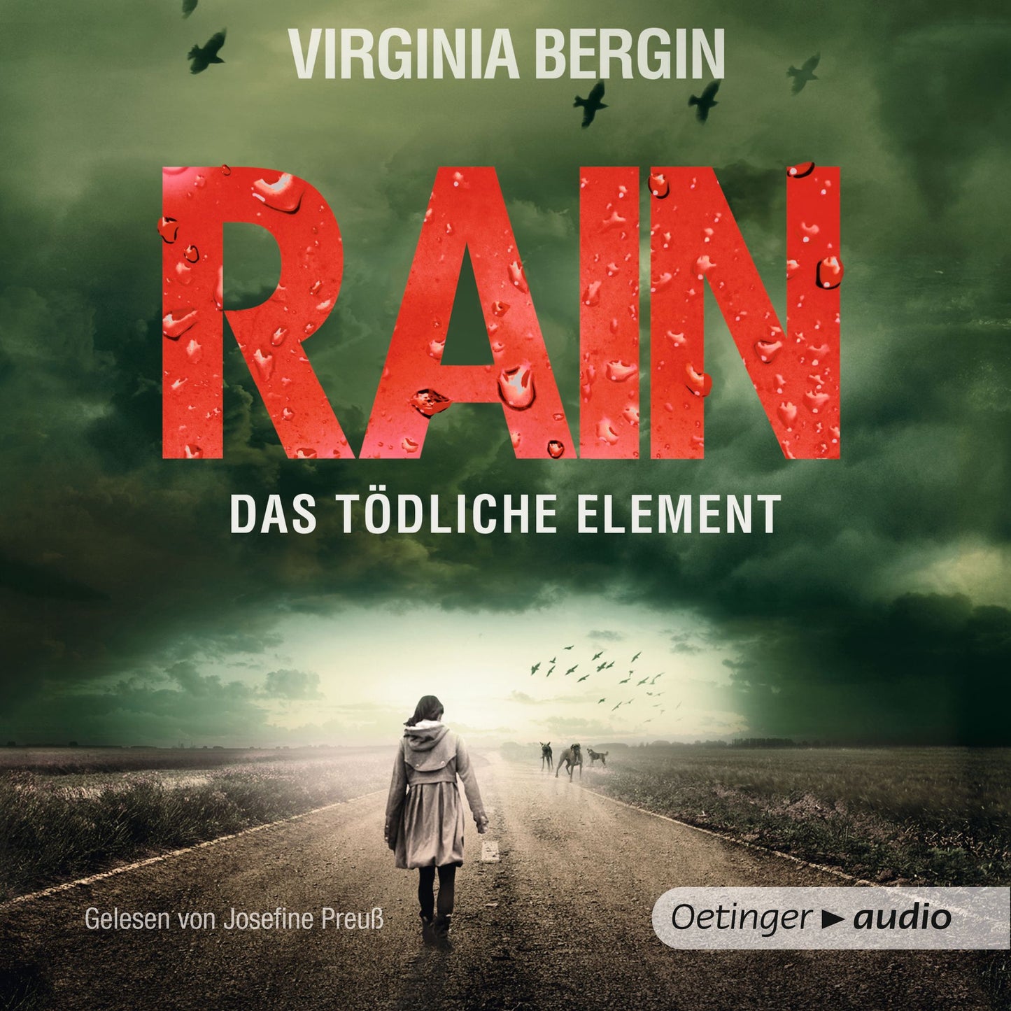 Rain - Das tÃ¶dliche Element: UngekÃ¼rzte Lesung