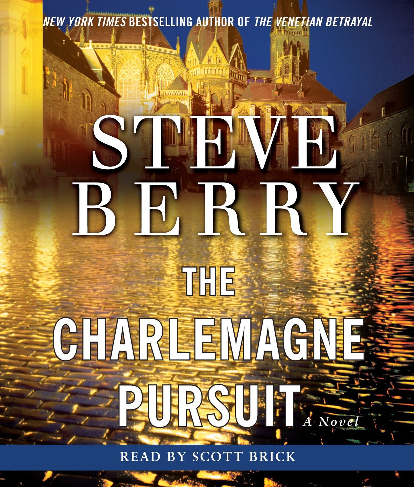 The Charlemagne Pursuit: A Novel (Abridged)