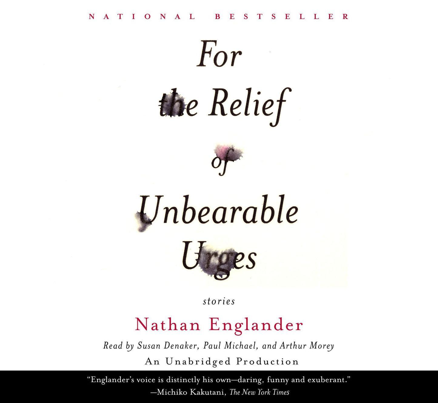 For the Relief of Unbearable Urges (Short Story): excerpted from the full collection, "For the Relief of Unbearable Urges"
