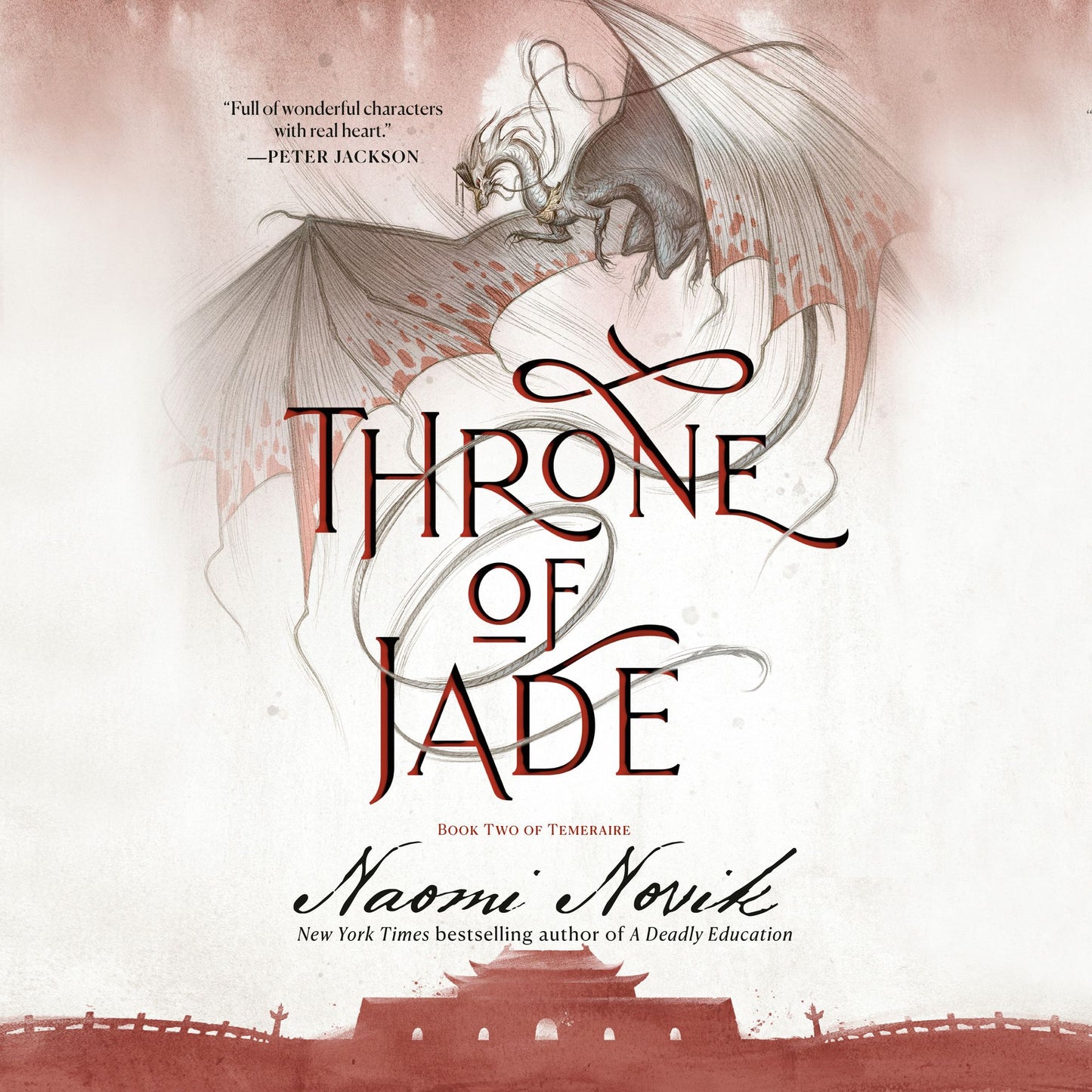Throne of Jade: Temeraire (Abridged)