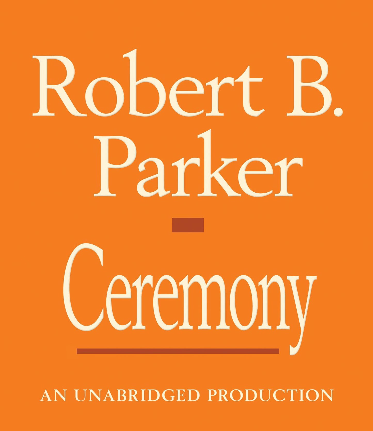 Ceremony: Spenser, Book 9