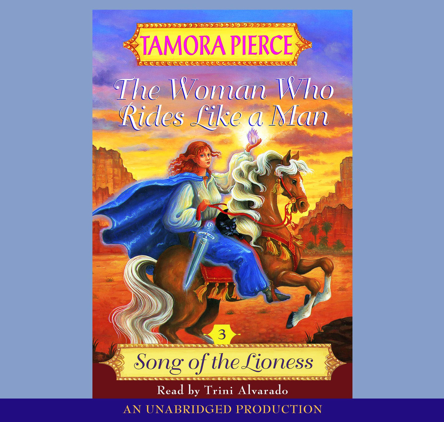The Woman Who Rides Like A Man: Song of the Lioness, Book 3
