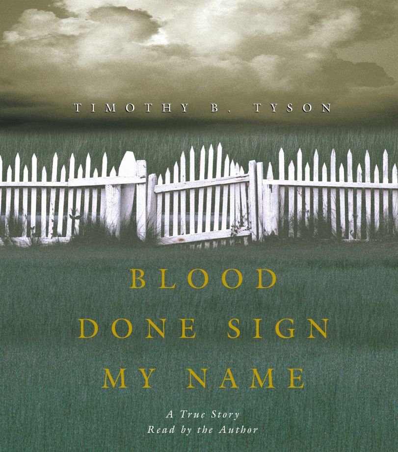 Blood Done Sign My Name: A True Story