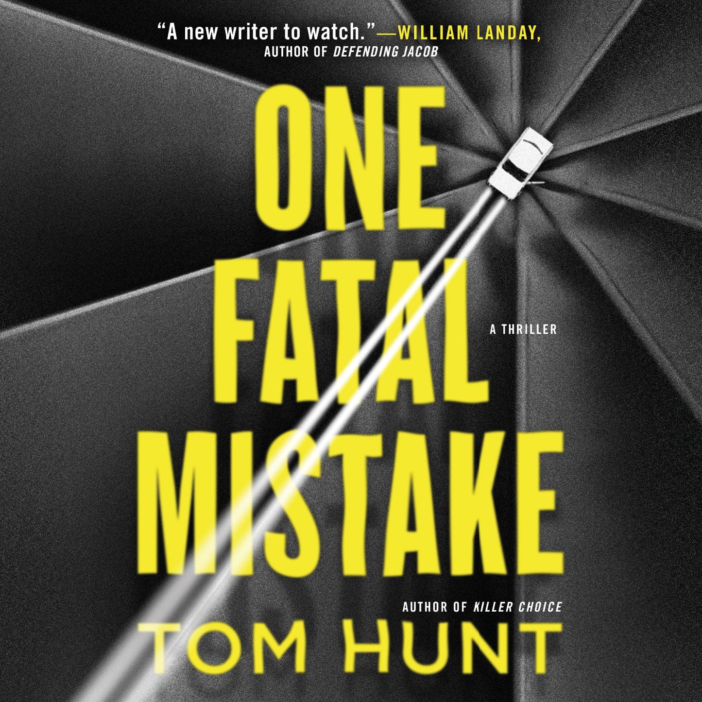 One Fatal Mistake: A Thriller