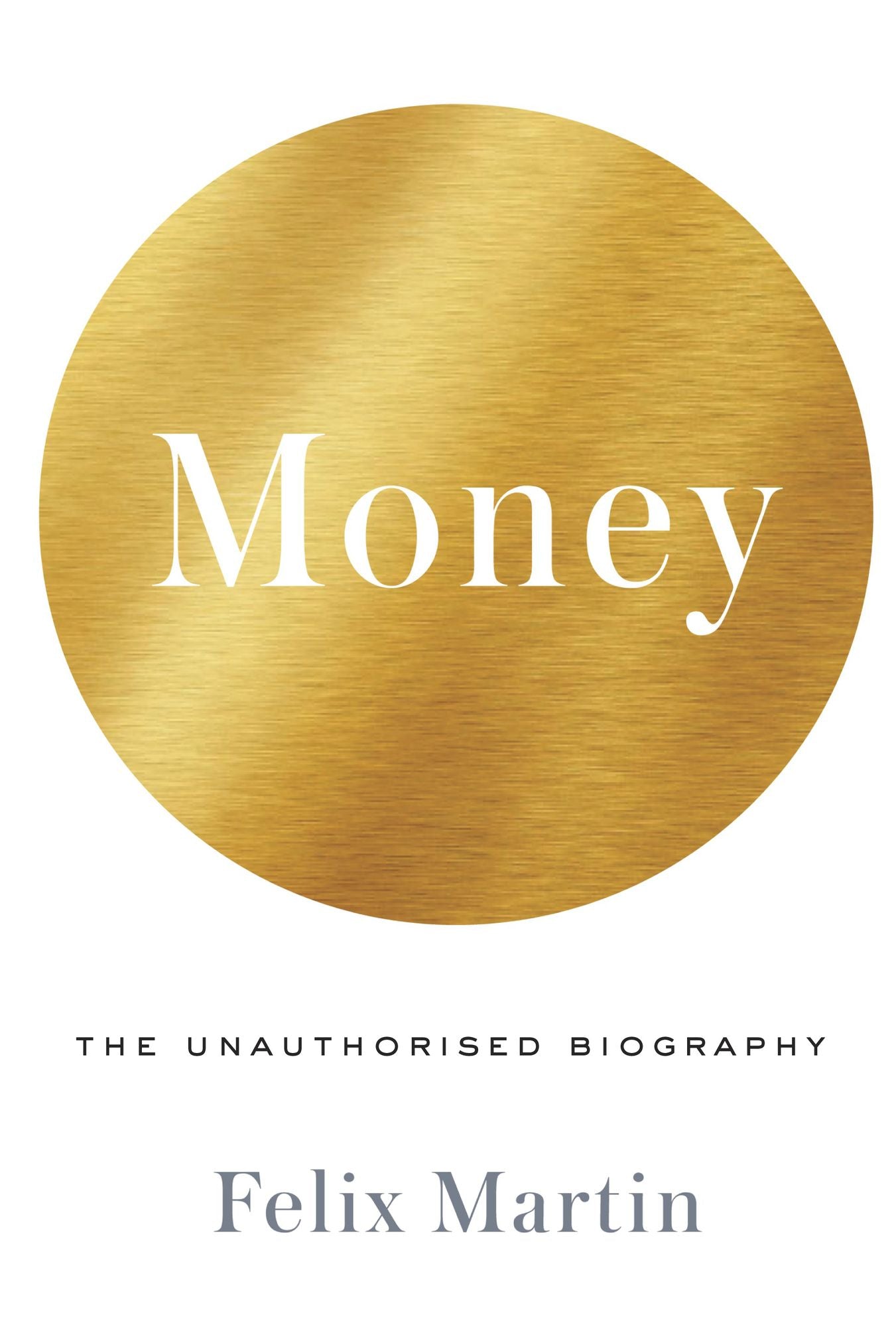 Money: The Unauthorised Biography