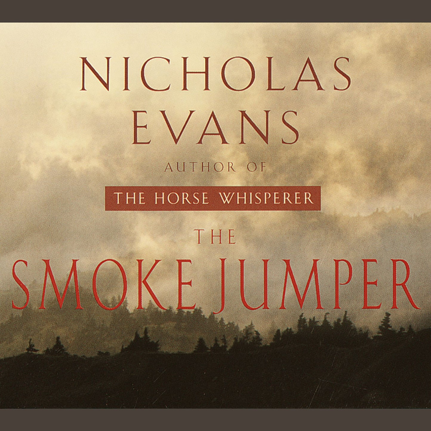 The Smoke Jumper (Abridged)