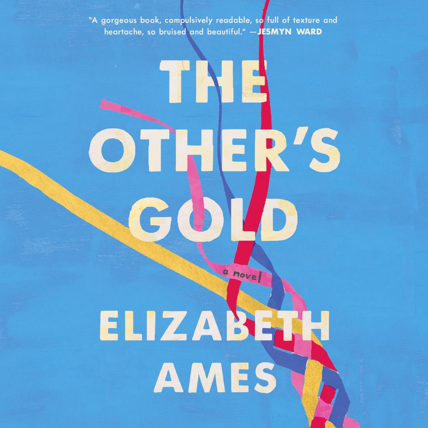 The Other's Gold: A Novel