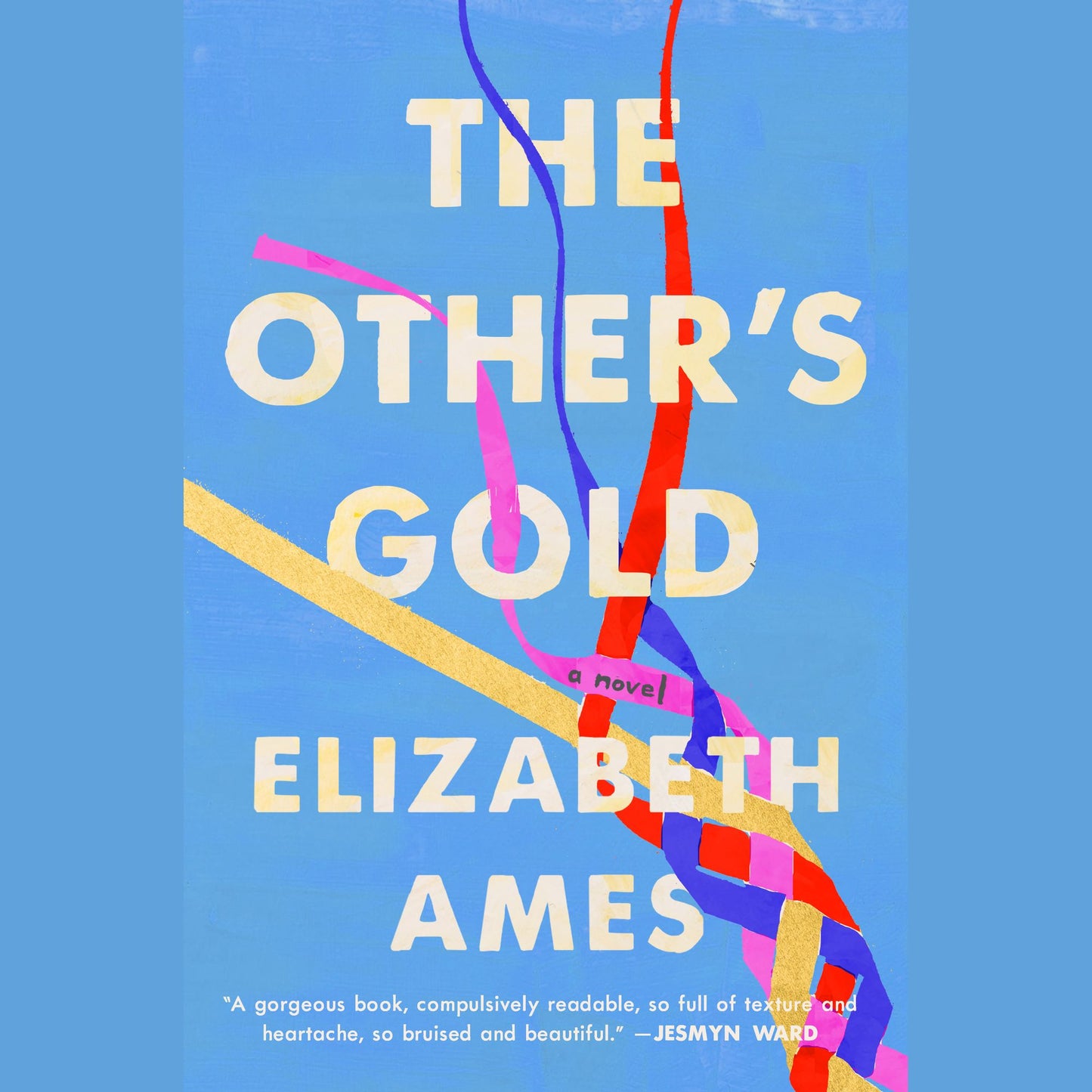 The Other's Gold: A Novel