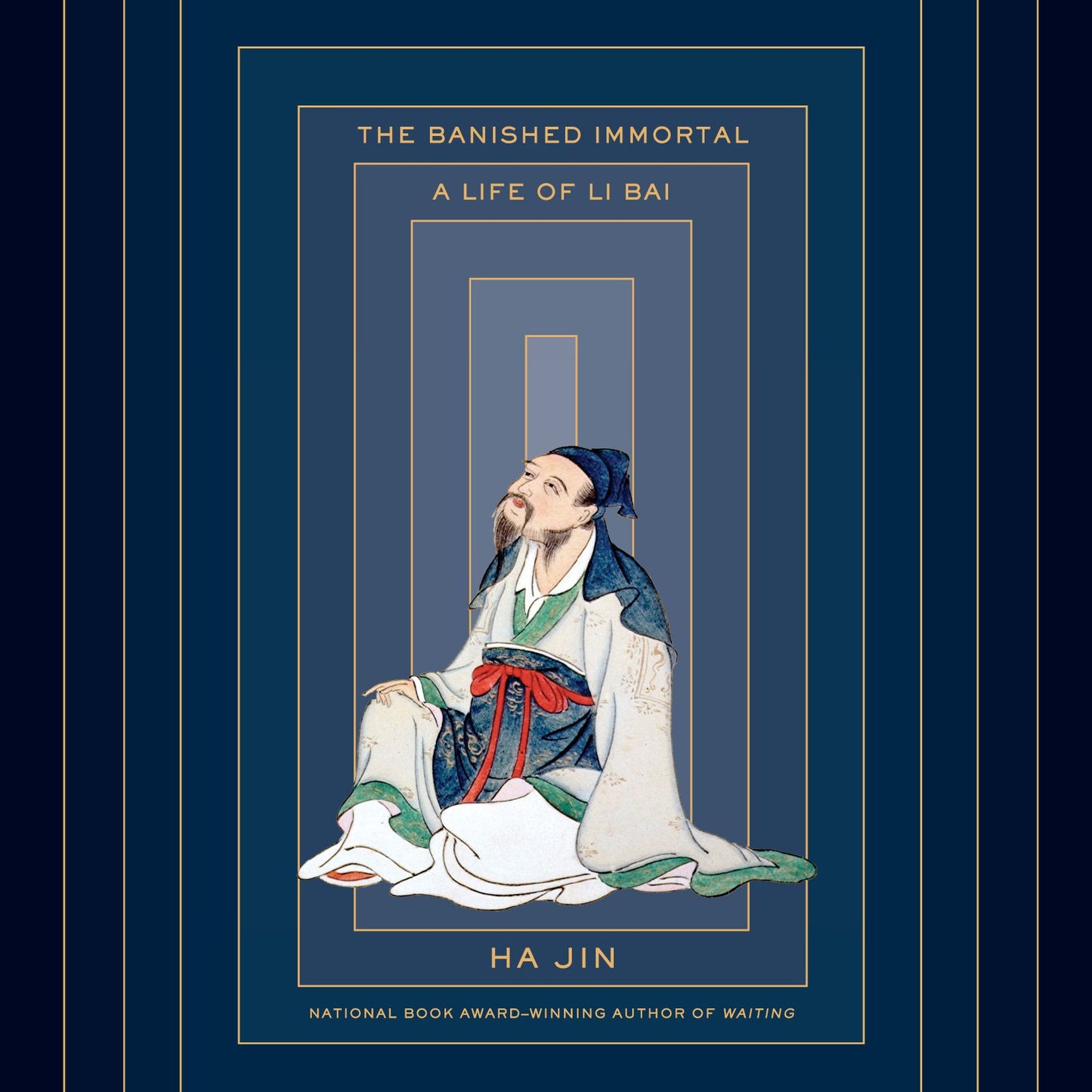 The Banished Immortal: A Life of Li Bai (Li Po)