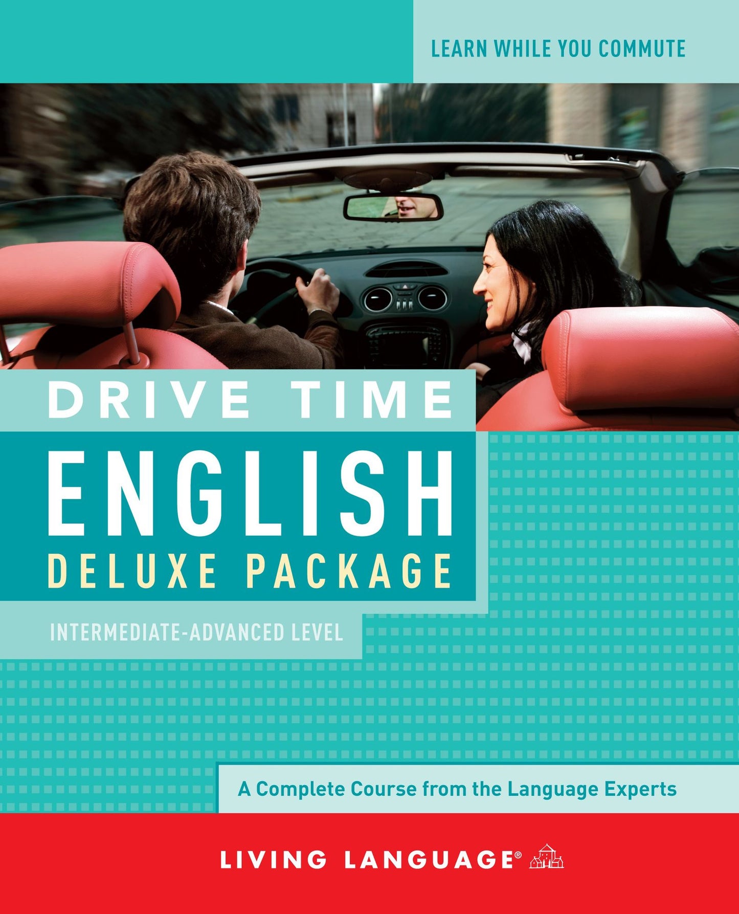 Drive Time English: Intermediate Level: A Complete Course from the Language Experts