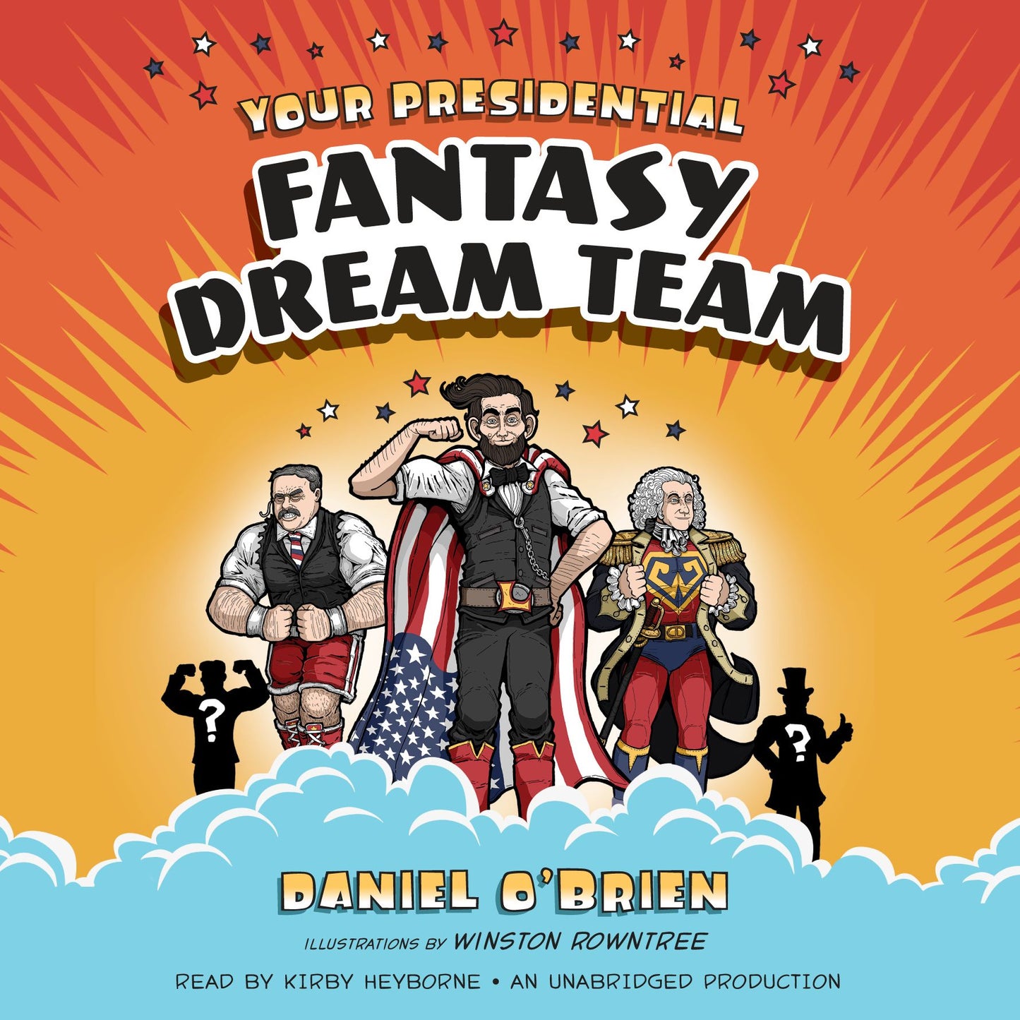 Your Presidential Fantasy Dream Team