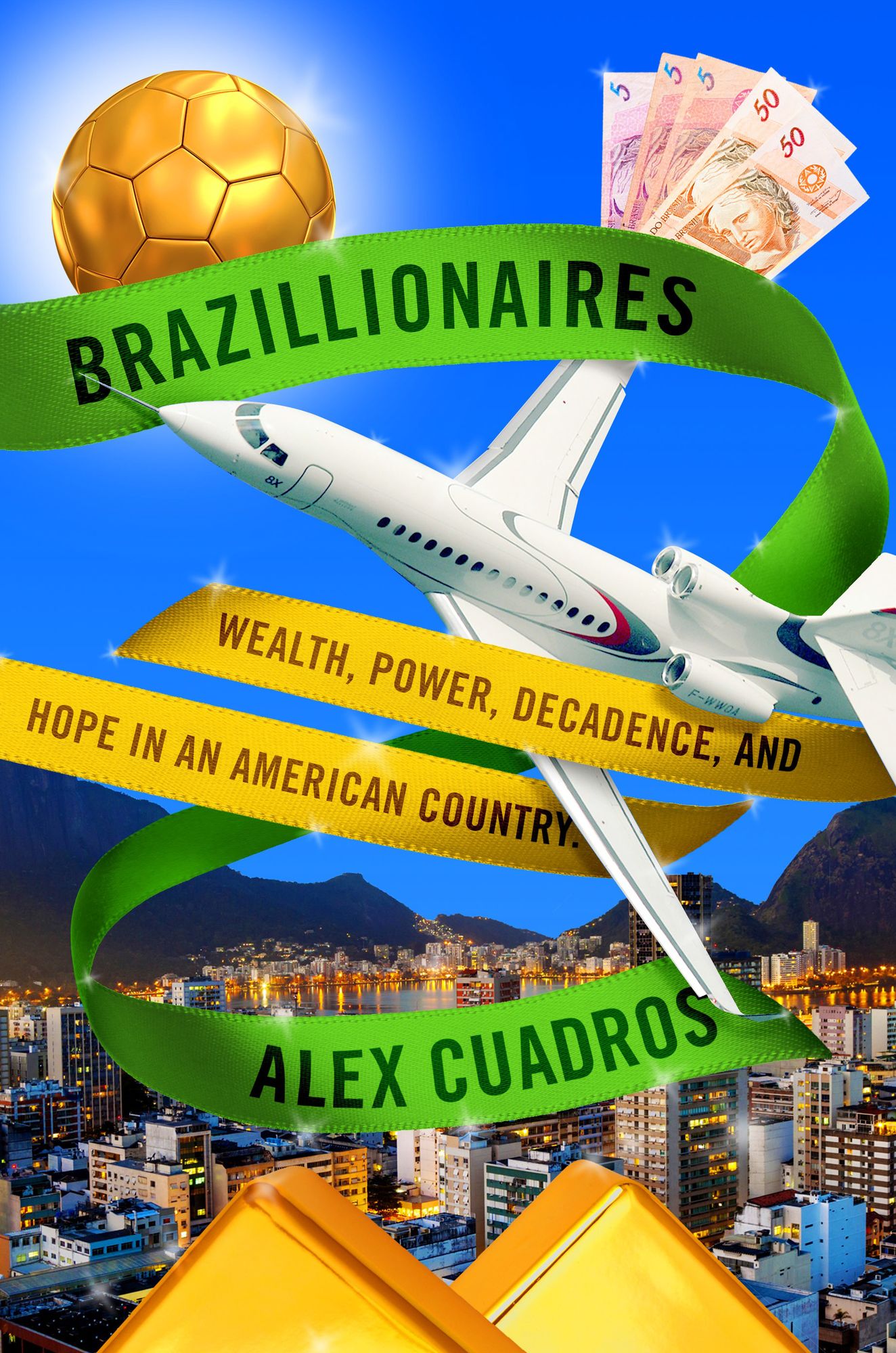 Brazillionaires: Wealth, Power, Decadence, and Hope in an American Country.