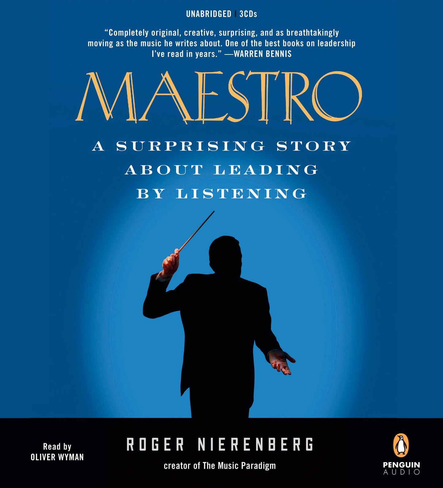 Maestro: A Surprising Story About Leading by Listening