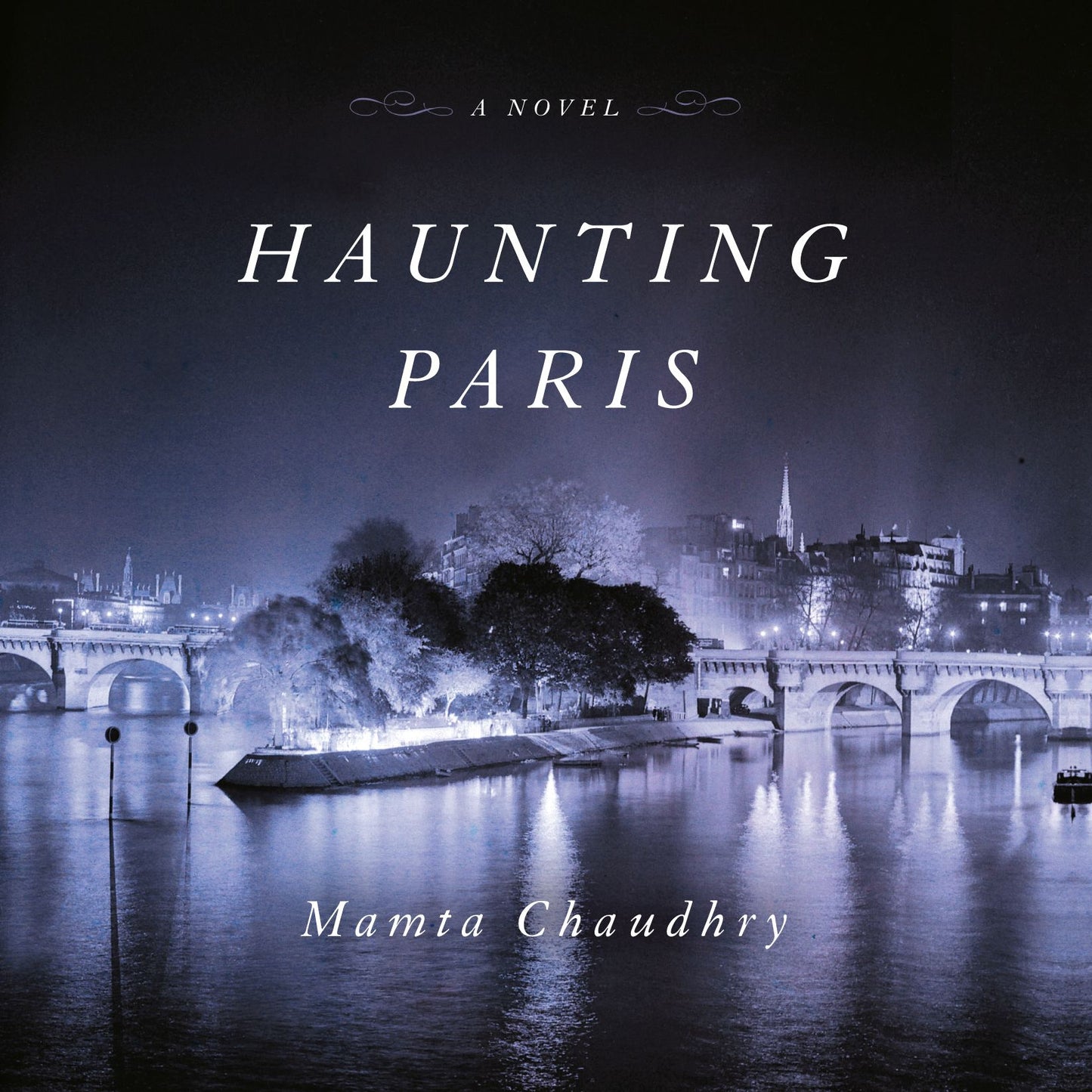 Haunting Paris: A Novel