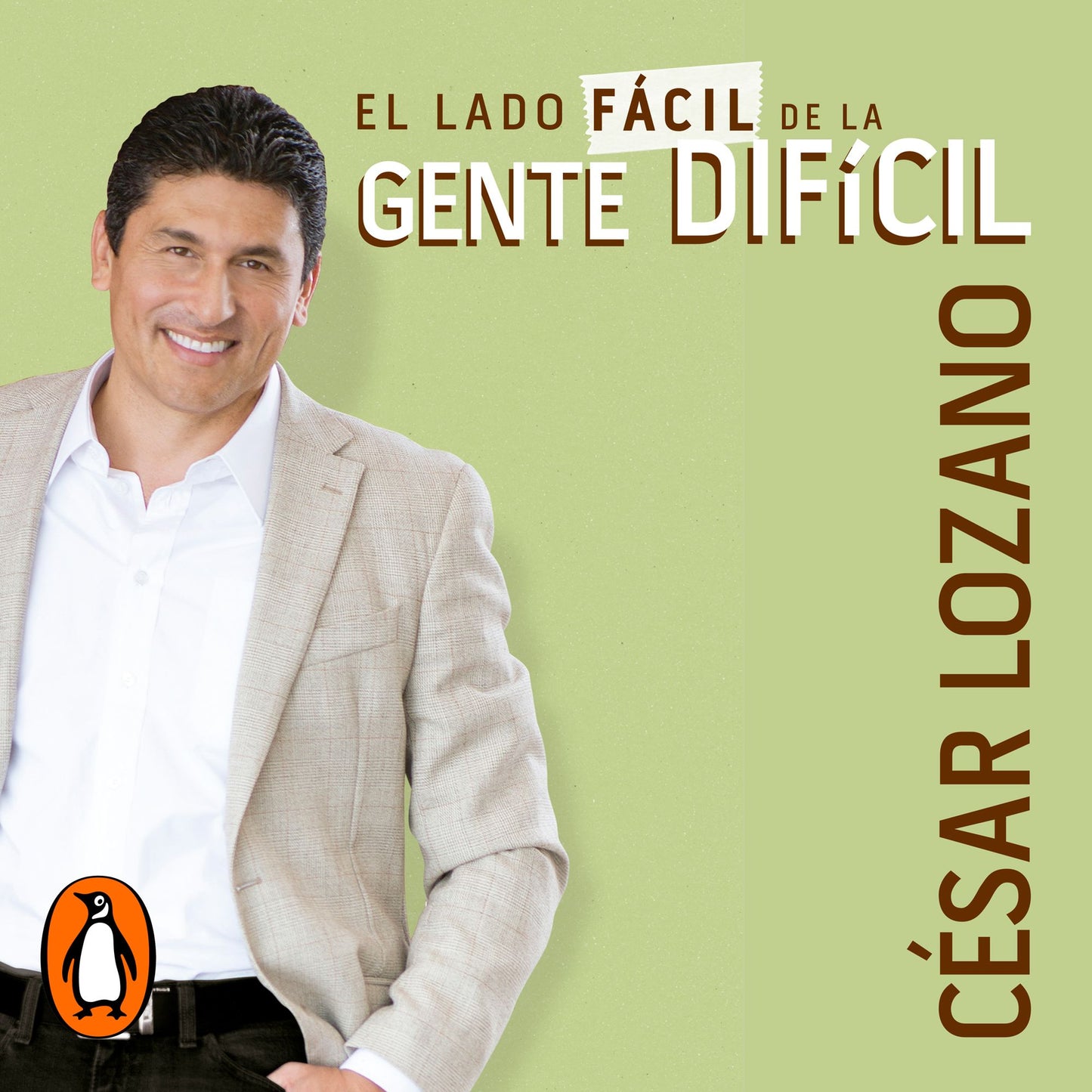 El lado fácil de la gente difícil: Que la gente conflictiva no te amargue la vida