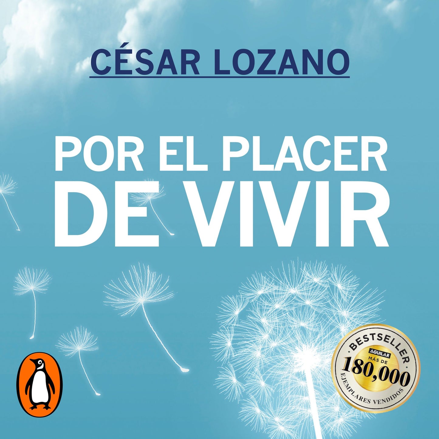 Por el placer de vivir: Mensajes positivos y consejos prácticos que te ayudarán a encontrar la verdadera felicidad