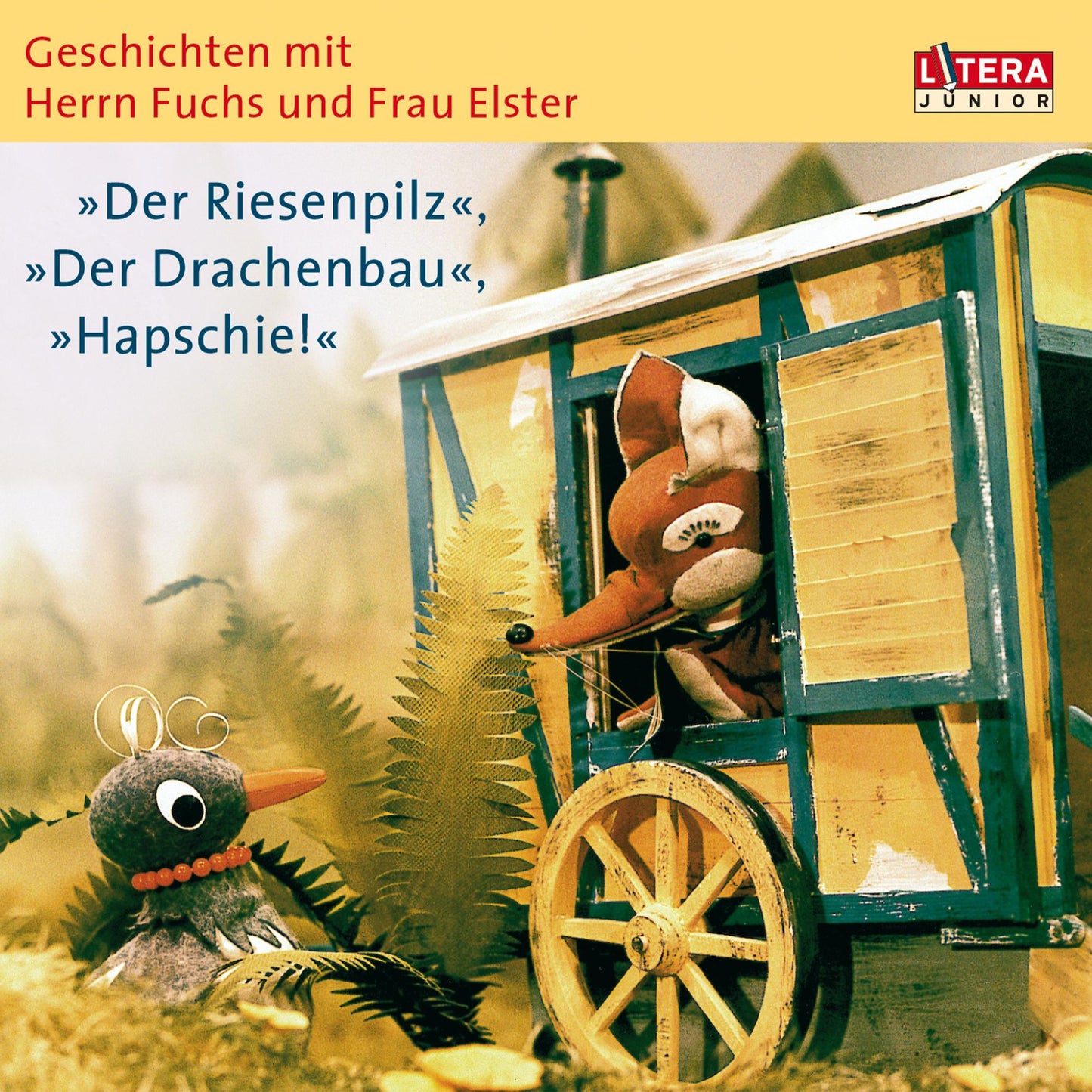 Geschichten mit Herrn Fuchs und Frau Elster -: Der Riesenpilz / "Der Drachenbau" / "Hapschi!" (Abridged)