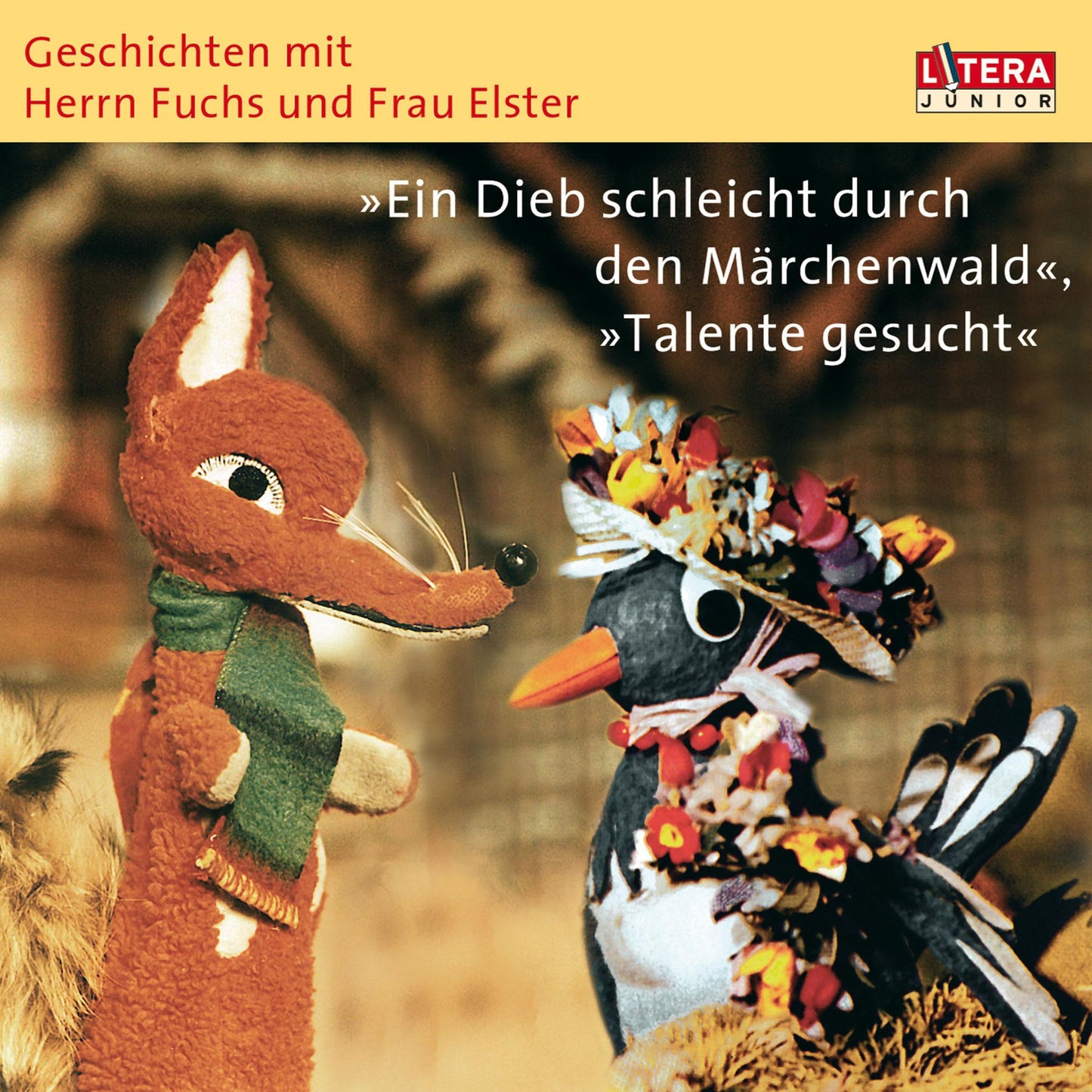 Geschichten mit Herrn Fuchs und Frau Elster -: Ein Dieb schleicht duch den Märchenwald / "Talente gesucht" (Abridged)